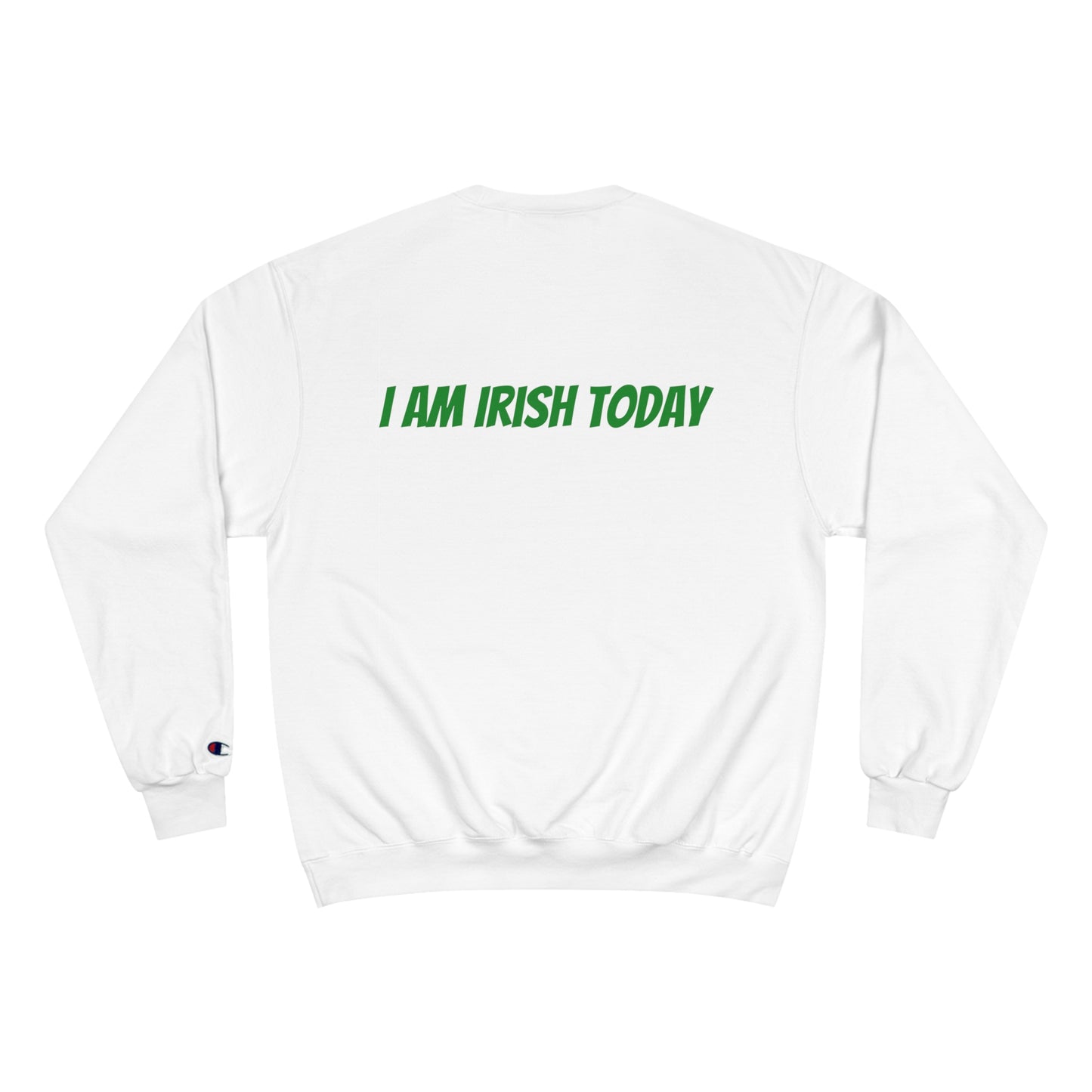 Get Lucky Champion Sweatshirt - St. Patrick's Day Irish Sweatshirt