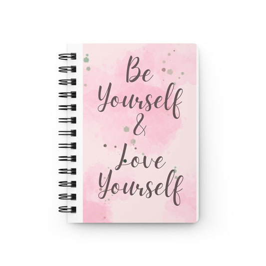 Be Yourself & Love Yourself Daily Journal