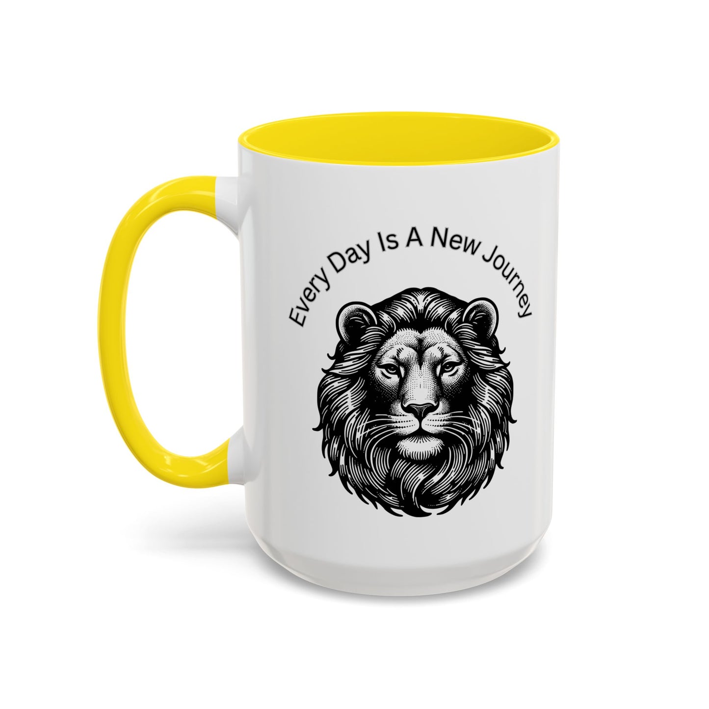 "Lion" Every day is a new Journey Two tone Accent Coffee Mug (11, 15oz)