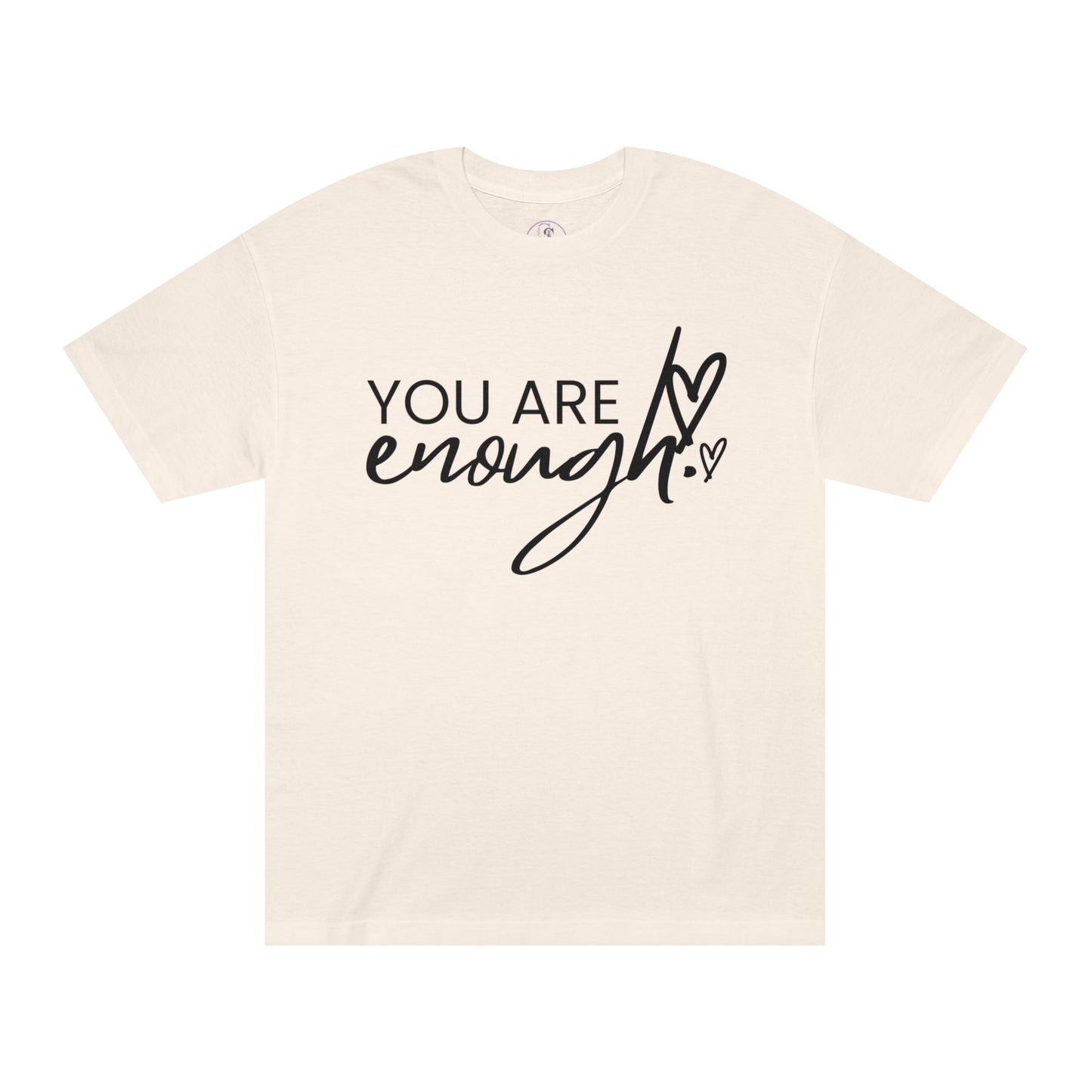 You Are Enough Unisex Classic Tee