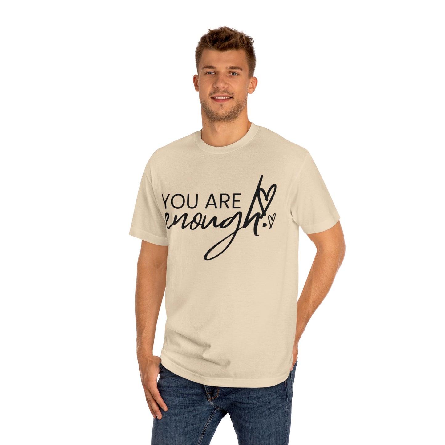 You Are Enough Unisex Classic Tee