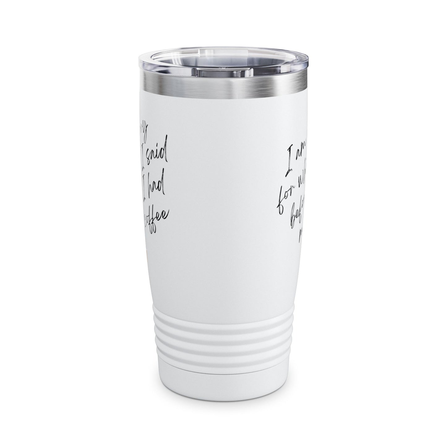 I Am Sorry Coffee Tumbler - 20oz Insulated Travel Mug for Coffee Lovers