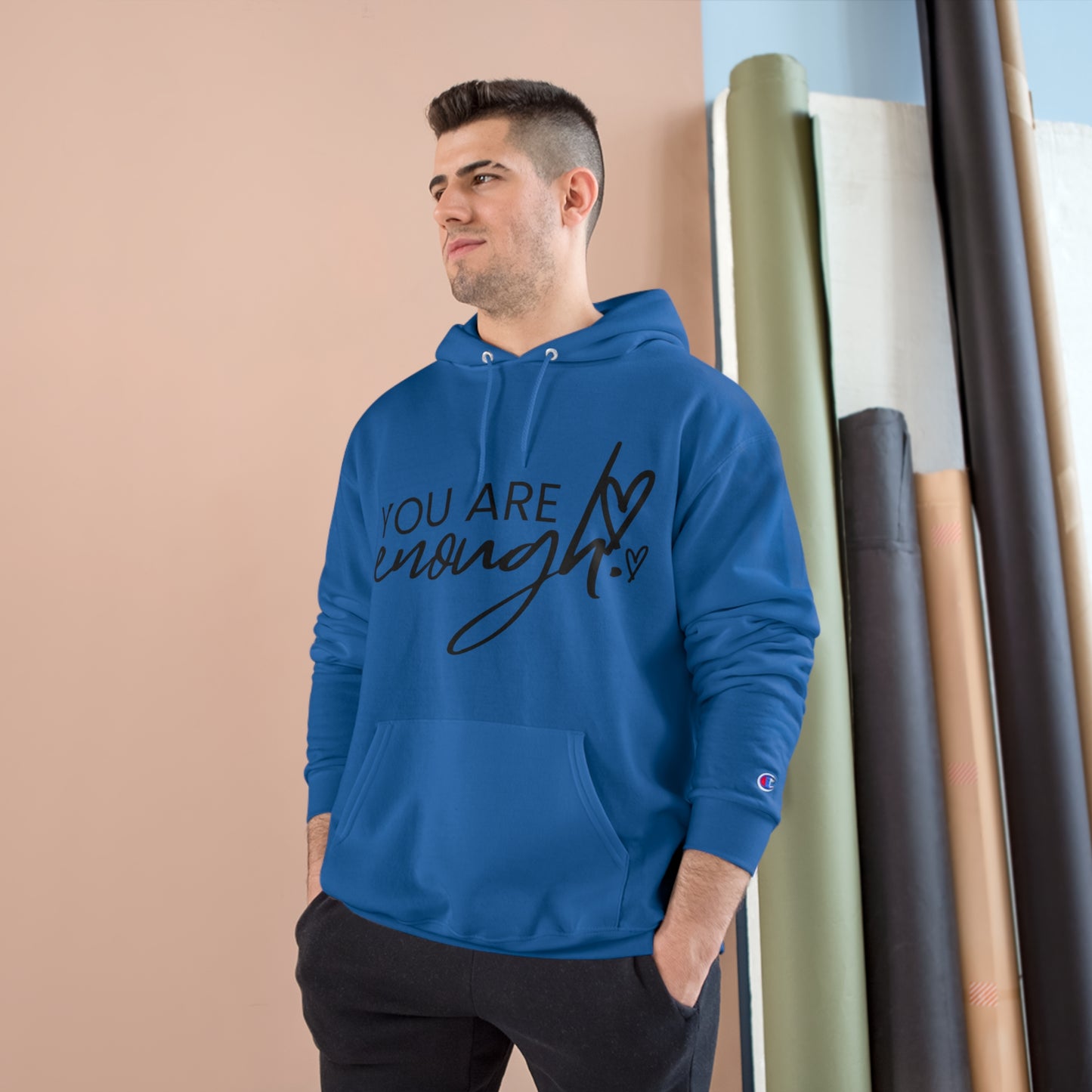 You Are Enough Champion Brand Hoodie