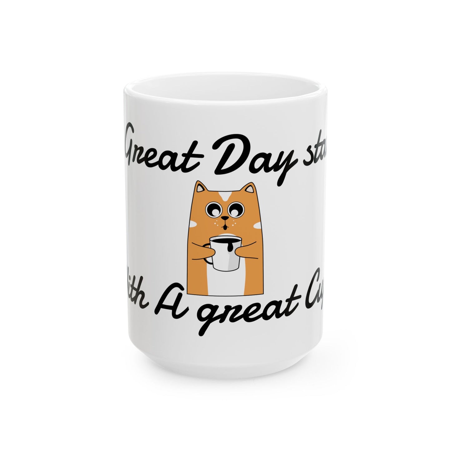 Great Day! Coffee Mug