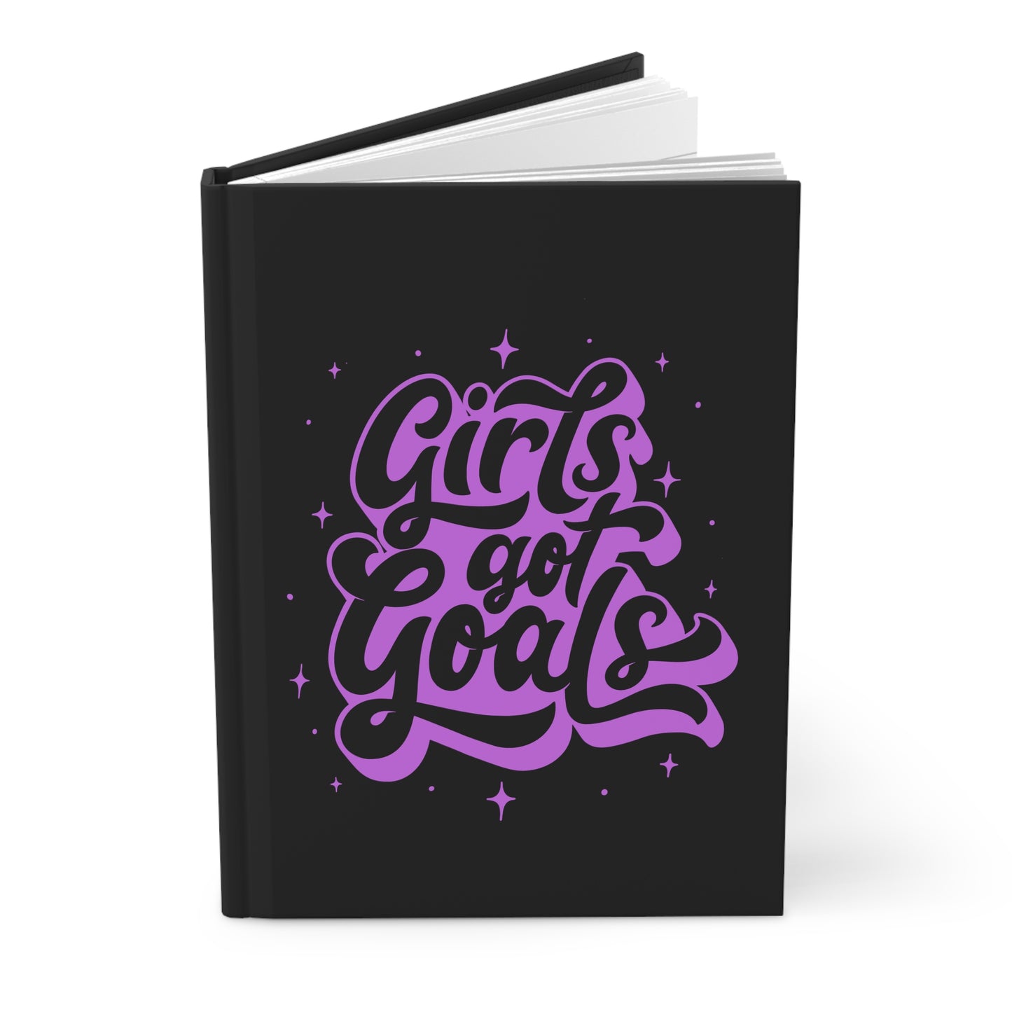 Girls Got Goals Hardcover Journal - Matte Black Inspirational Notebook