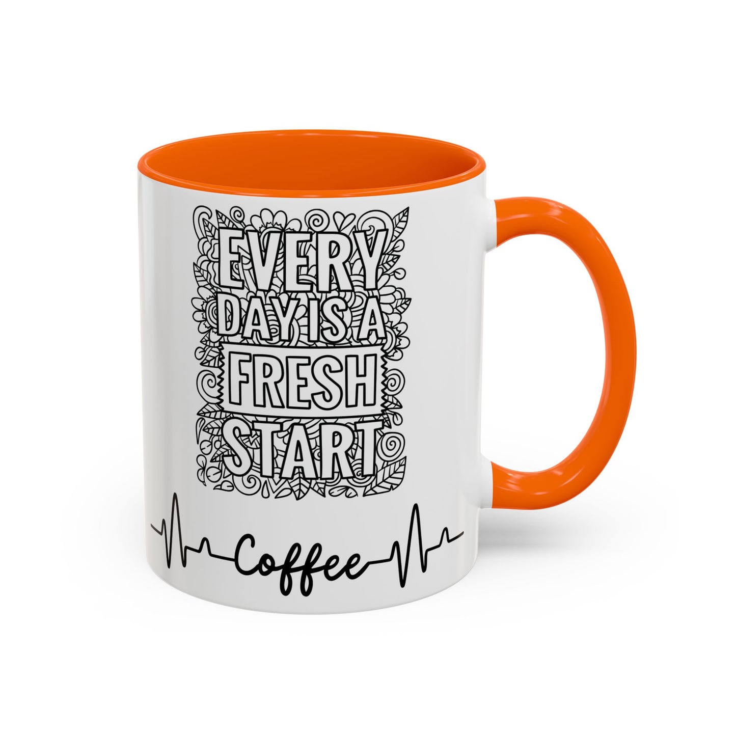 Every day is a new Start in Two tone Accent Coffee Mug (11, 15oz)