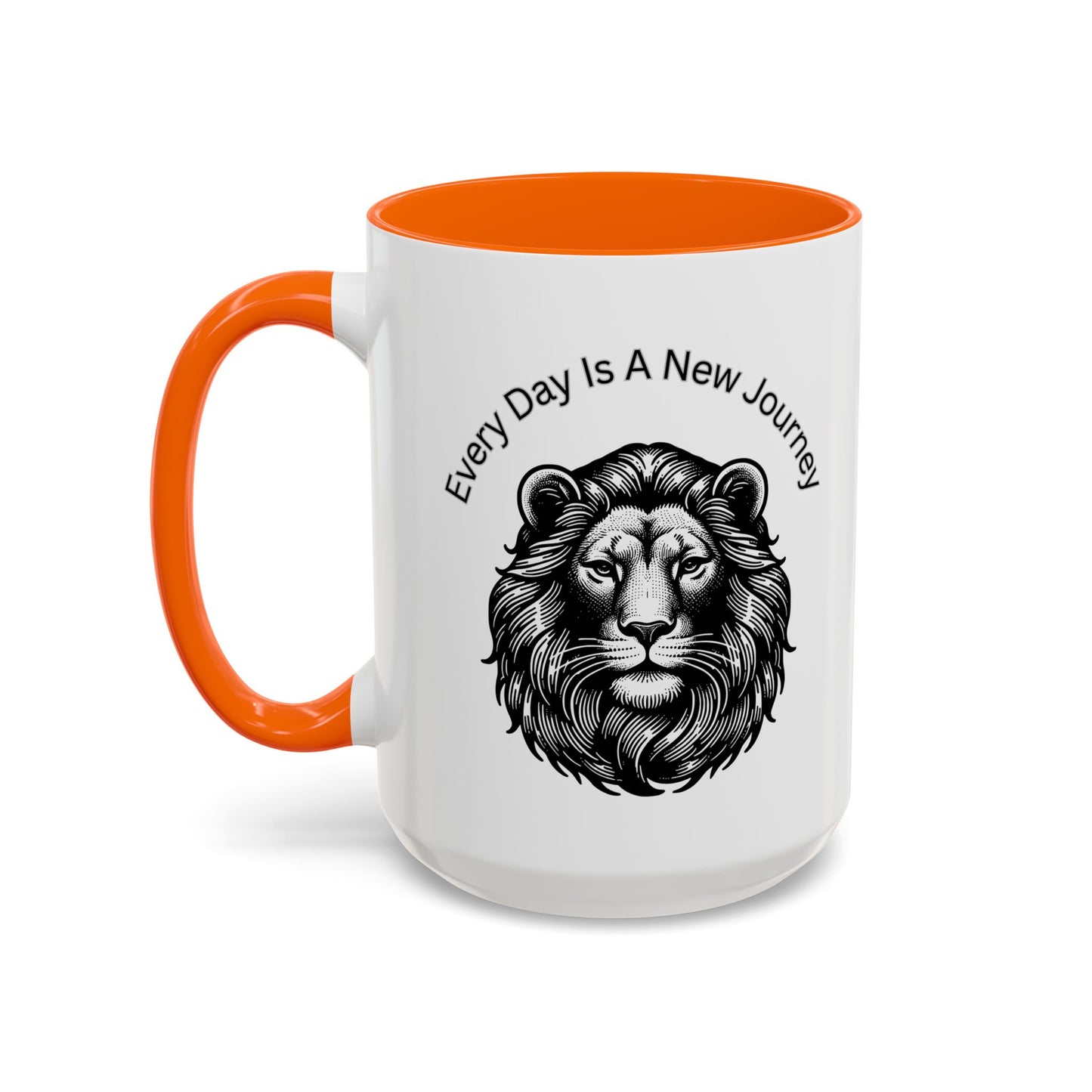 "Lion" Every day is a new Journey Two tone Accent Coffee Mug (11, 15oz)