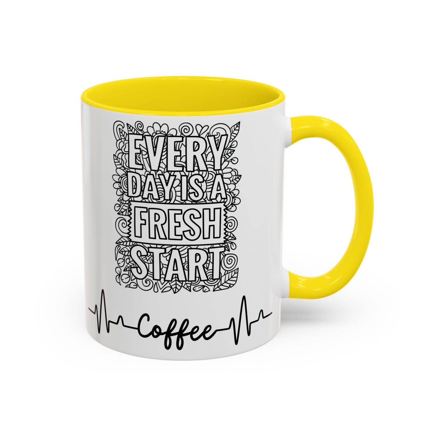 Every day is a new Start in Two tone Accent Coffee Mug (11, 15oz)