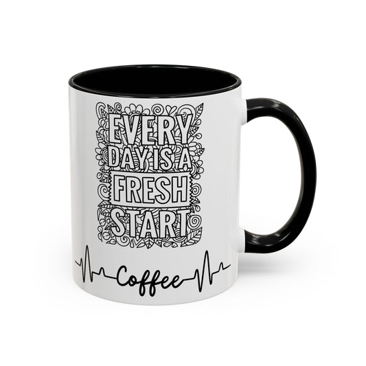 Every day is a new Start in Two tone Accent Coffee Mug (11, 15oz)