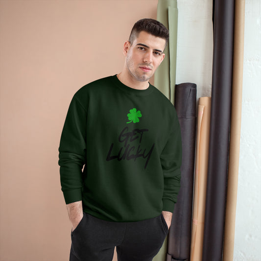 Get Lucky Champion Sweatshirt - St. Patrick's Day Irish Sweatshirt