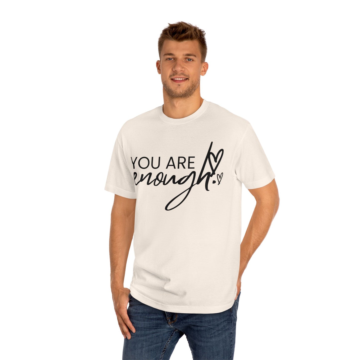 You Are Enough Unisex Classic Tee