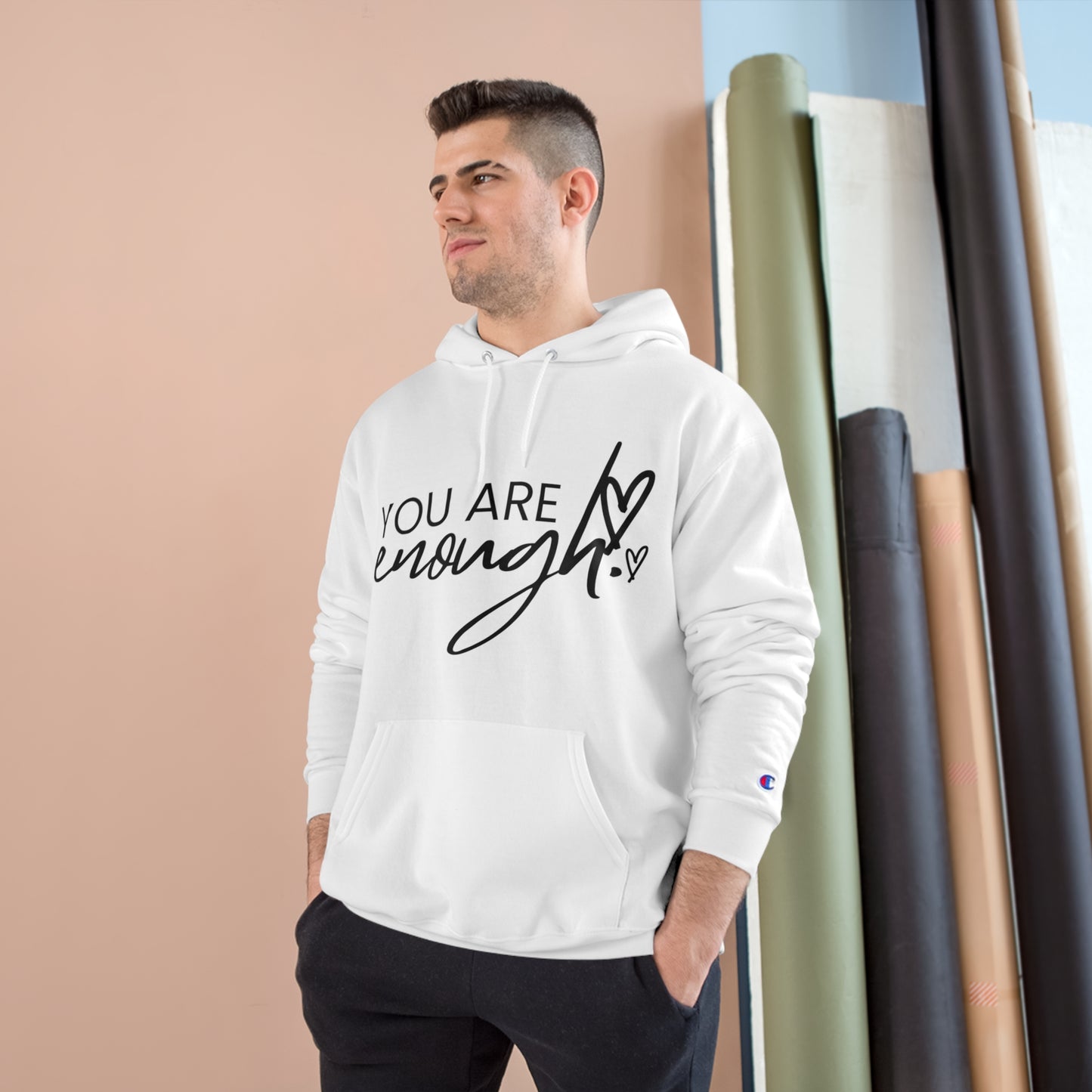 You Are Enough Champion Brand Hoodie