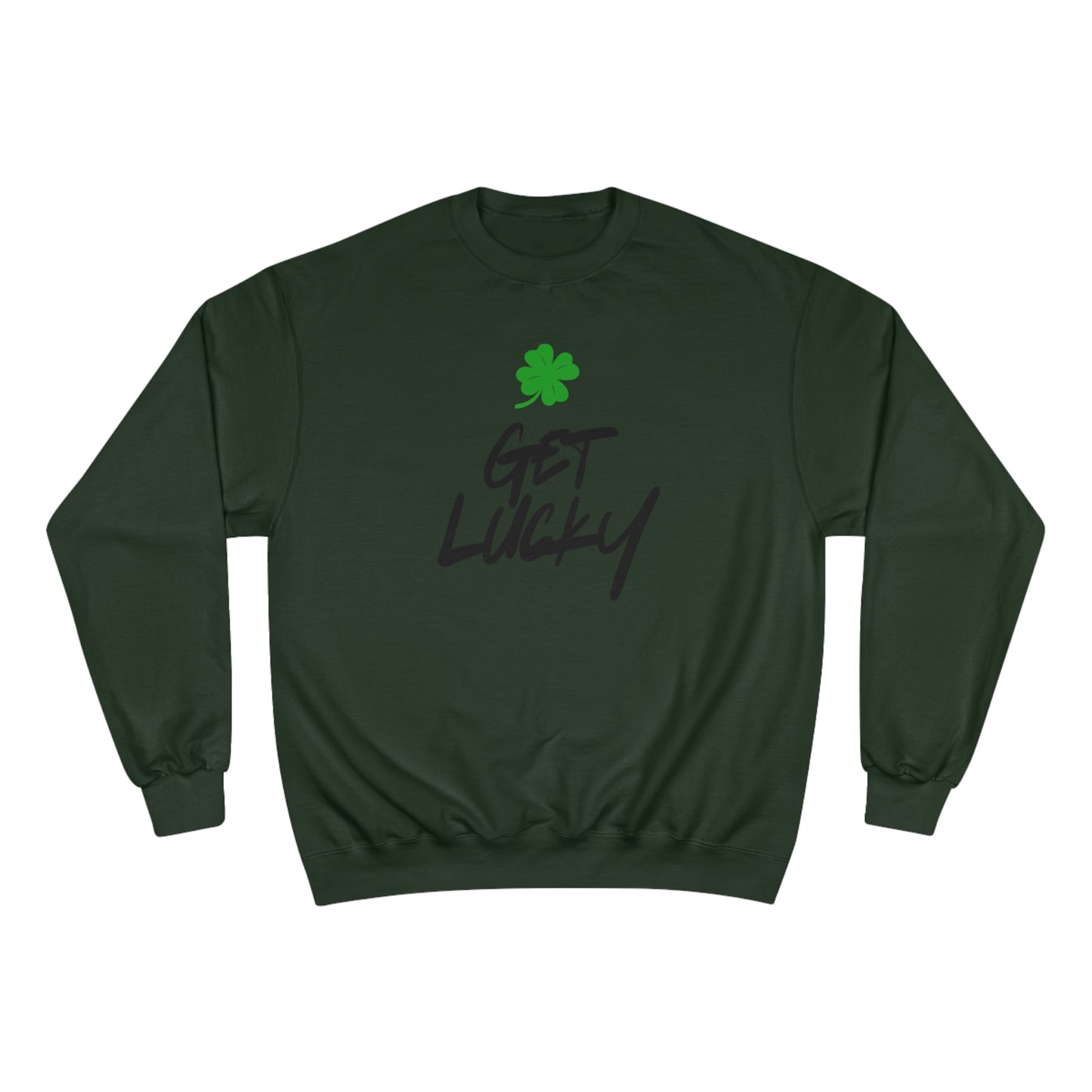 Get Lucky Champion Sweatshirt - St. Patrick's Day Irish Sweatshirt